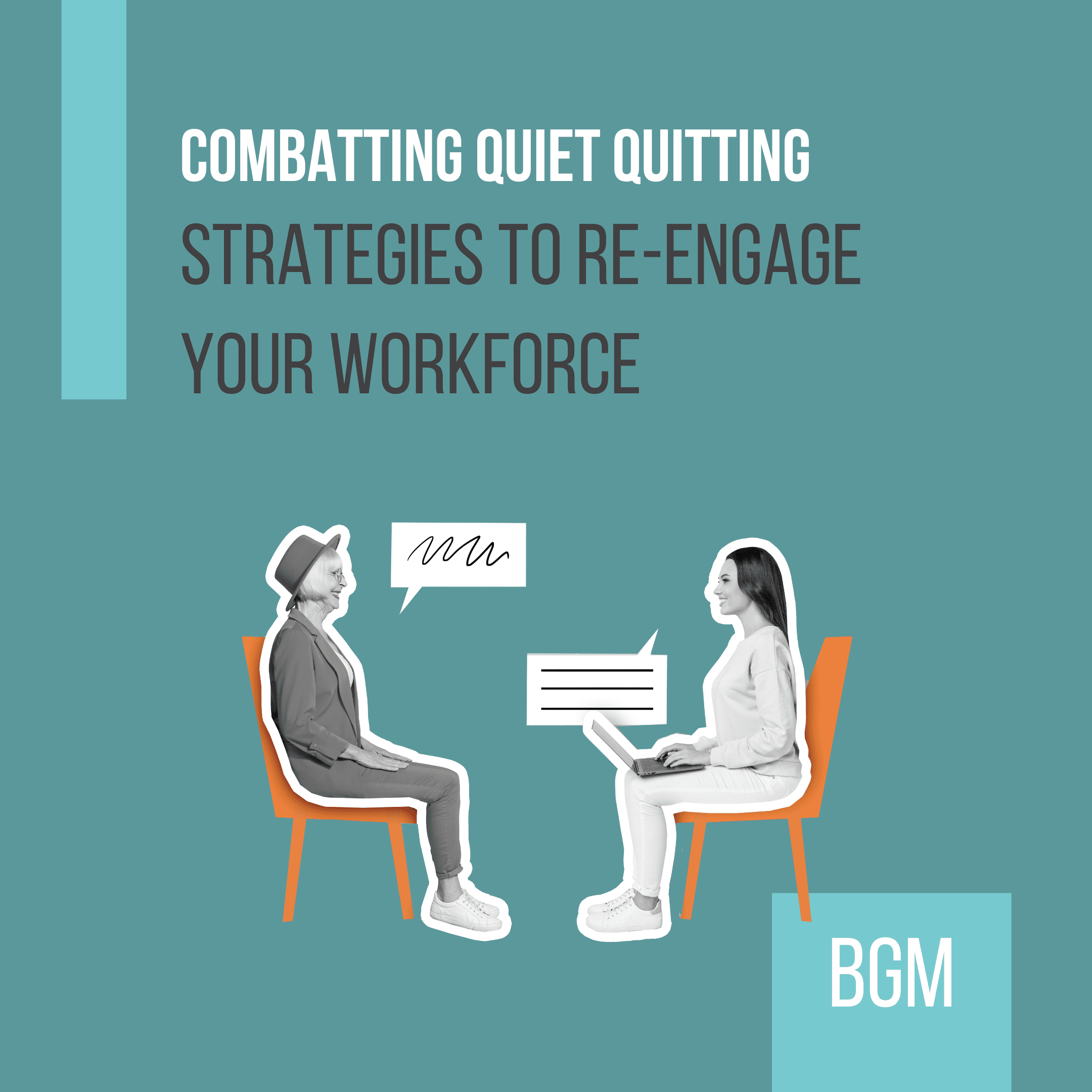 Quiet Quitting infographic showing two professionals sitting in chairs having a discussion with speech bubbles.